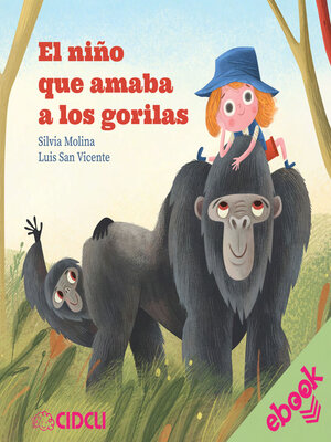 cover image of El niño que amaba a los gorilas